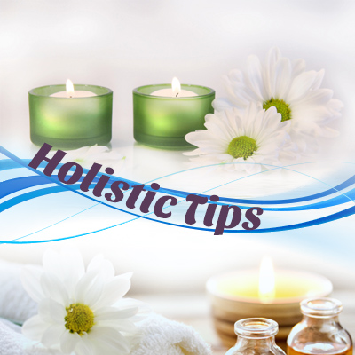 Holistic Tips 3